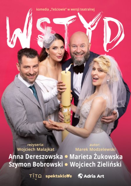 Wstyd - komedia "Teściowie" w wersji teatralnej