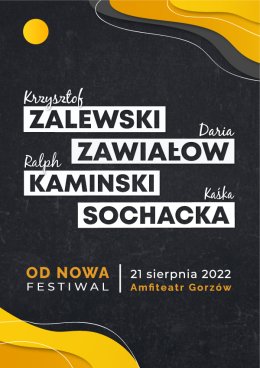 Od Nowa Festiwal: Zalewski, Zawiałow, Kaminski, Sochacka